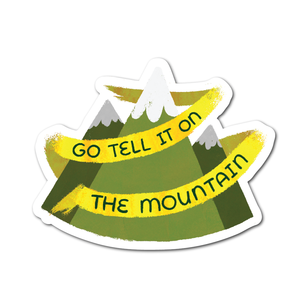 Go Tell It On the Mountain Banner Decal
