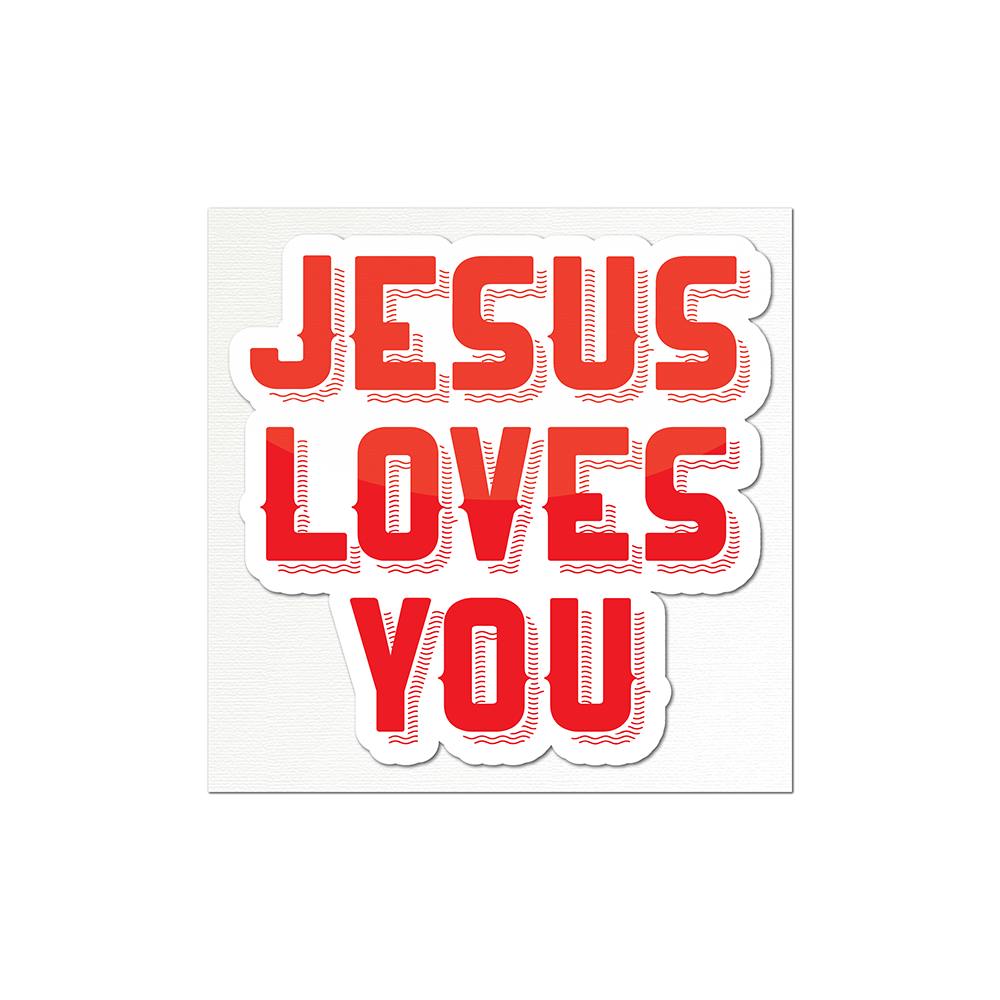 Jesus Loves You
